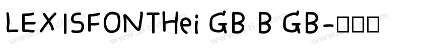 LEXISFONTHei GB B GB字体转换
